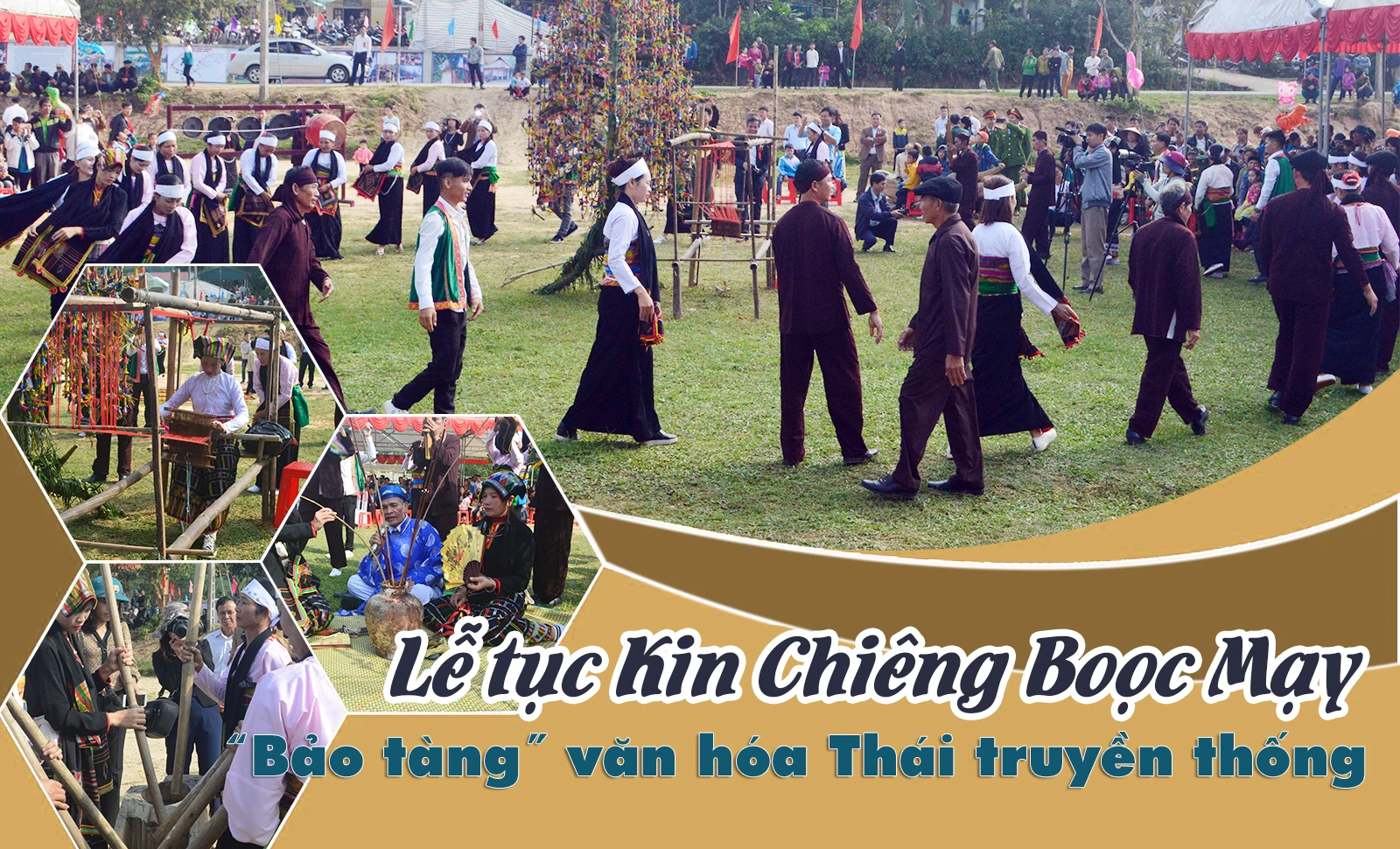 Lễ tục Kin Chiêng Boọc Mạy - “Bảo tàng” văn hóa Thái truyền thống