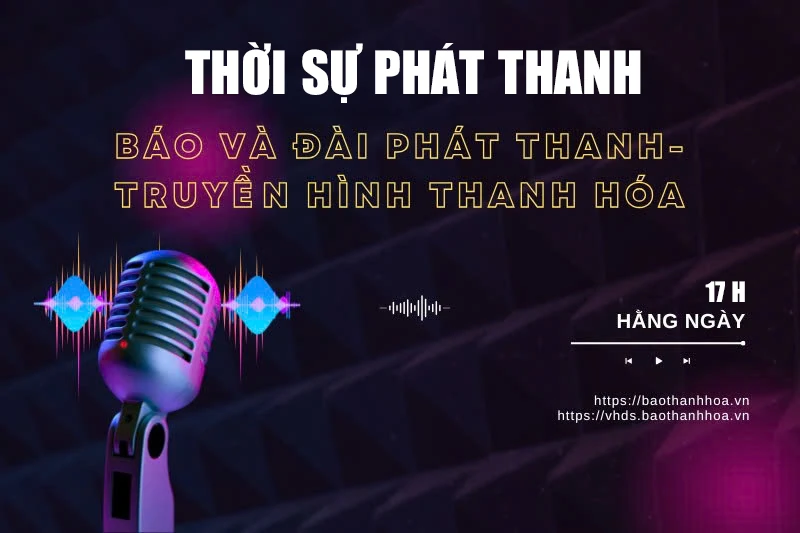 Bản tin Thời sự phát thanh ngày 19/8/2025