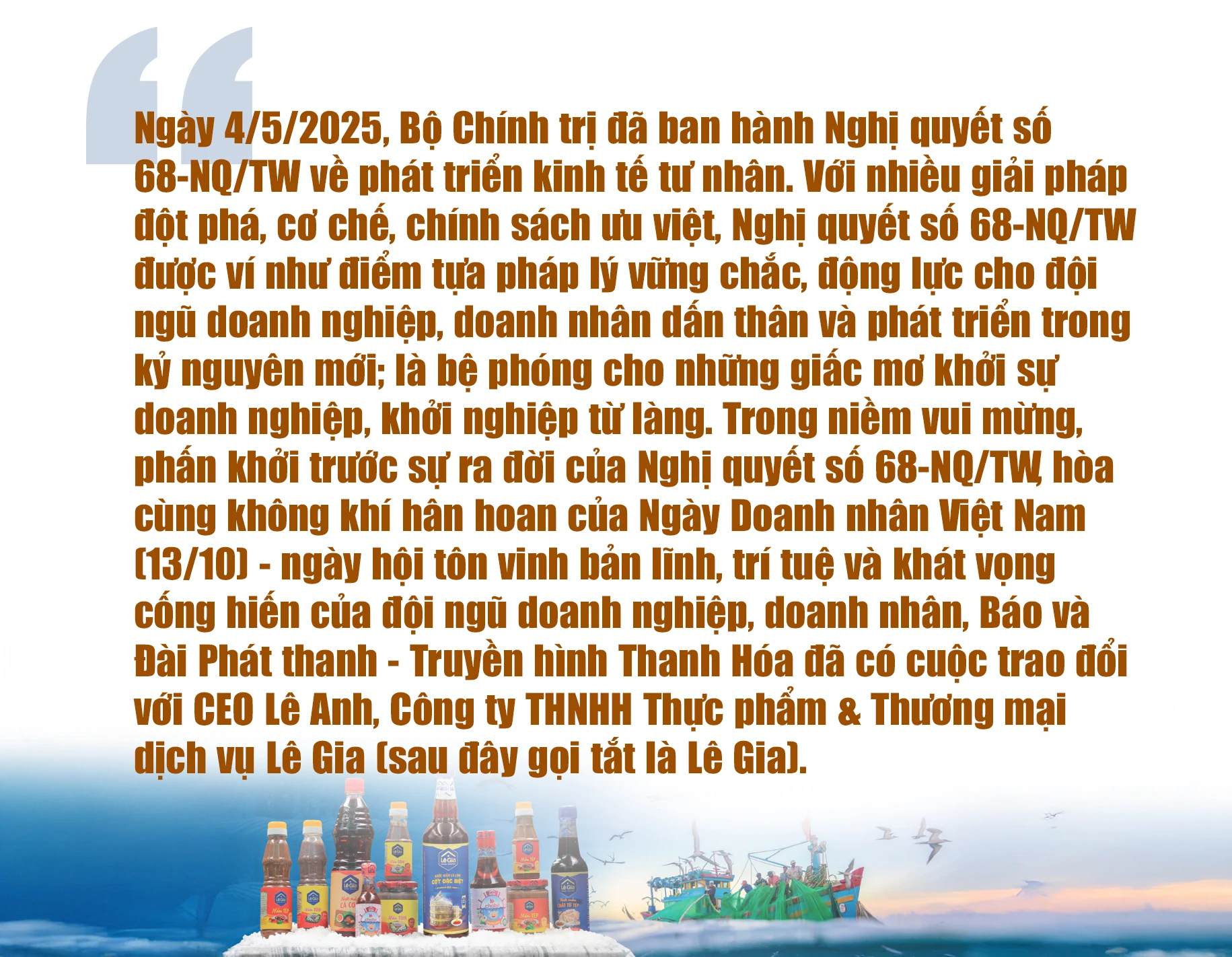 CEO Lê Anh, Công ty THNHH Thực phẩm & Thương mại dịch vụ Lê Gia: “Với một doanh nghiệp mới khởi sự, mọi sự hỗ trợ lúc sơ khai đều vô cùng đáng quý”